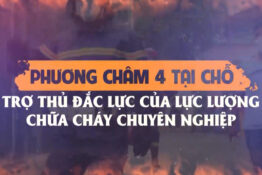 Phương châm 4 tại chỗ – trợ thủ đắc lực cho lực lượng chữa cháy chuyên nghiệp Phương châm 4 tại chỗ – trợ thủ đắc lực cho lực lượng chữa cháy chuyên nghiệp