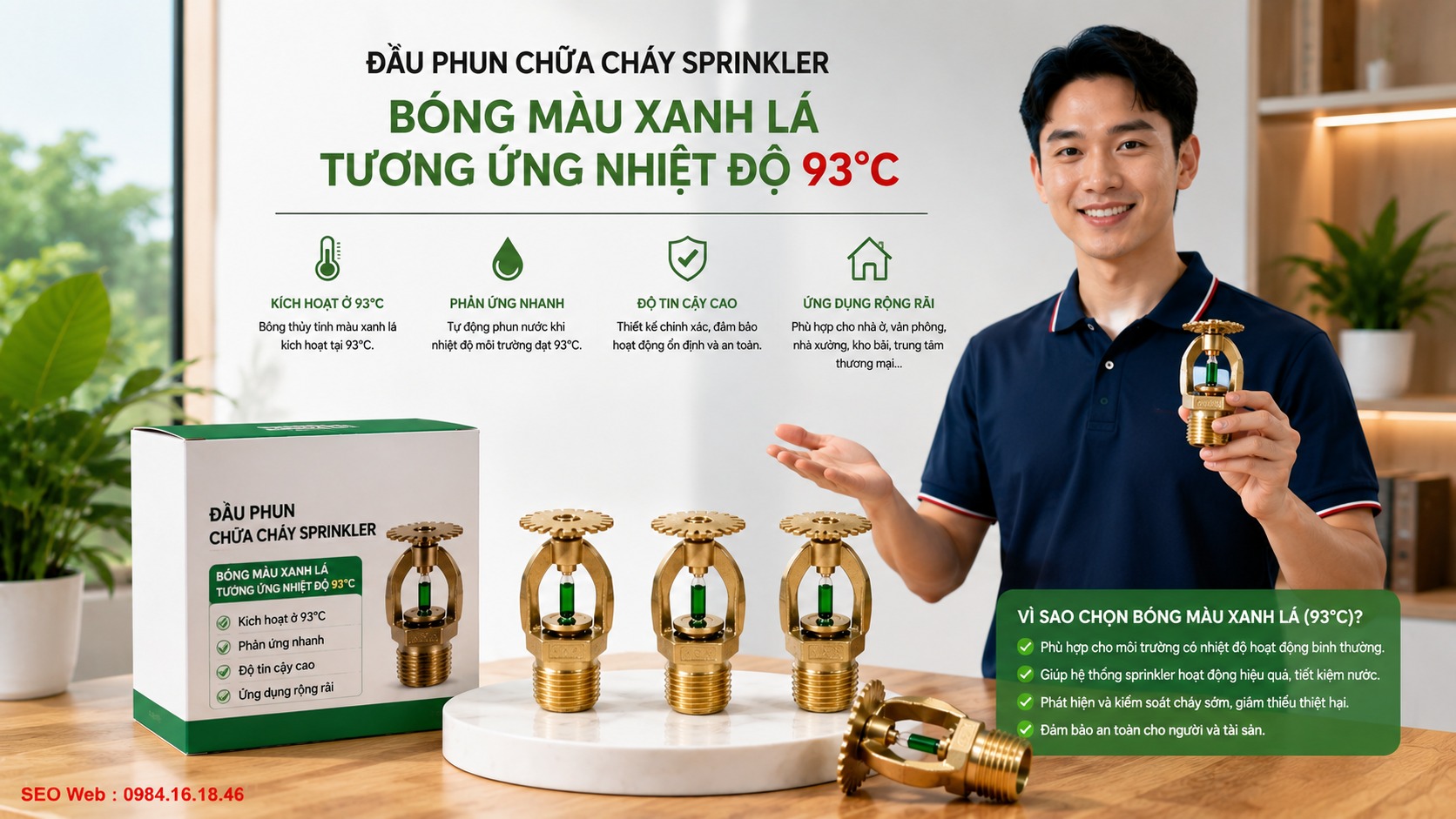 Đặc điểm nhận biết bóng Sprinkler kích hoạt ở mức 93°C Bóng thủy tinh màu xanh lá biểu thị ngưỡng nhiệt kích hoạt khoảng 93°C của đầu phun