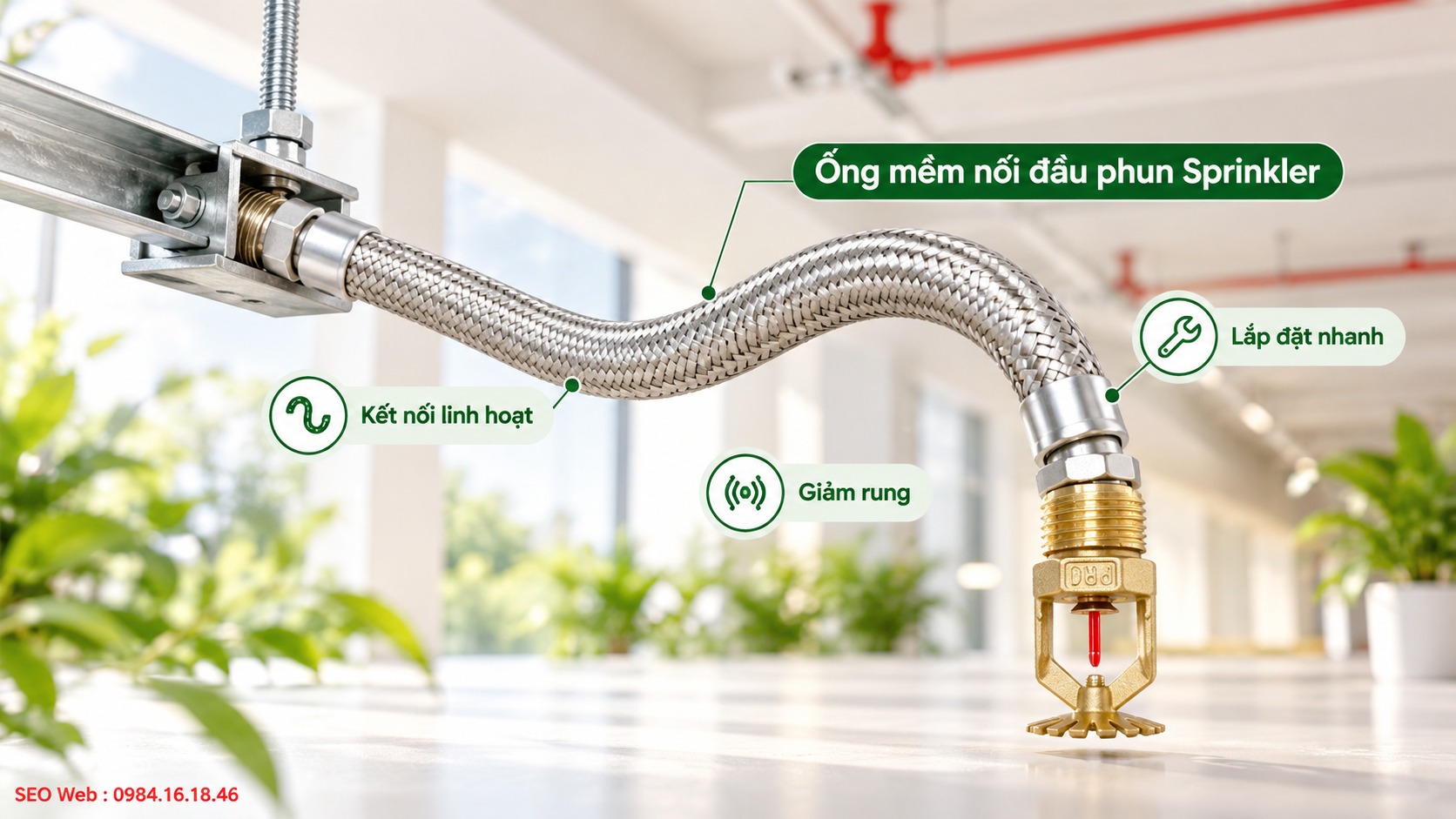 Ống mềm Sprinkler giúp bố trí đầu phun linh hoạt và ổn định
